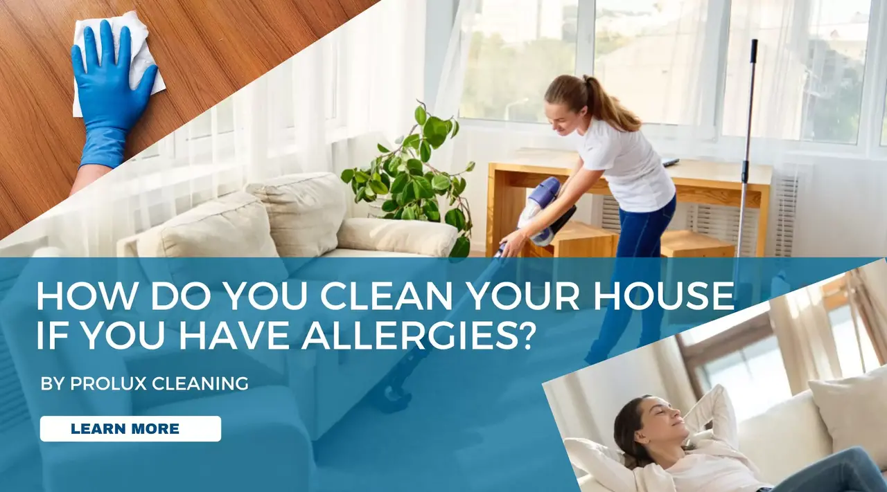 Best Cleaning Methods for Allergy Sufferers
