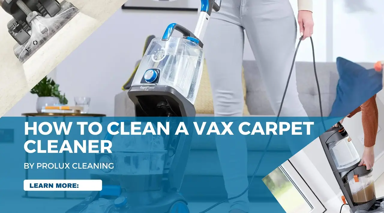 Step-by-Step Guide to Cleaning and Using a Vax Carpet Cleaner